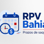 RPV Bahia: Calendário, relógio e cifrão indicam prazos de saque